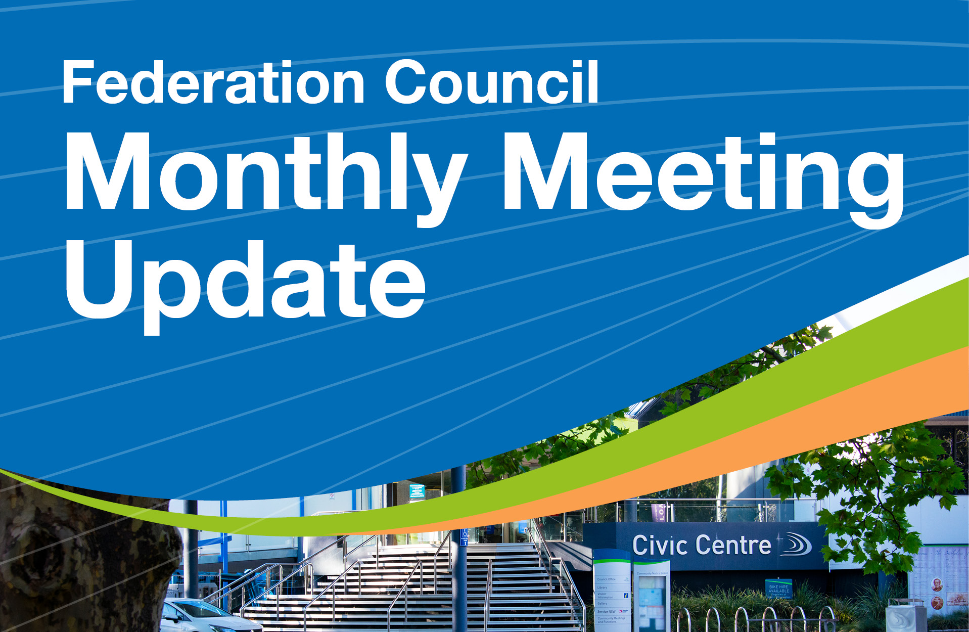 Council Meeting Update - August 2022 - Federation Council