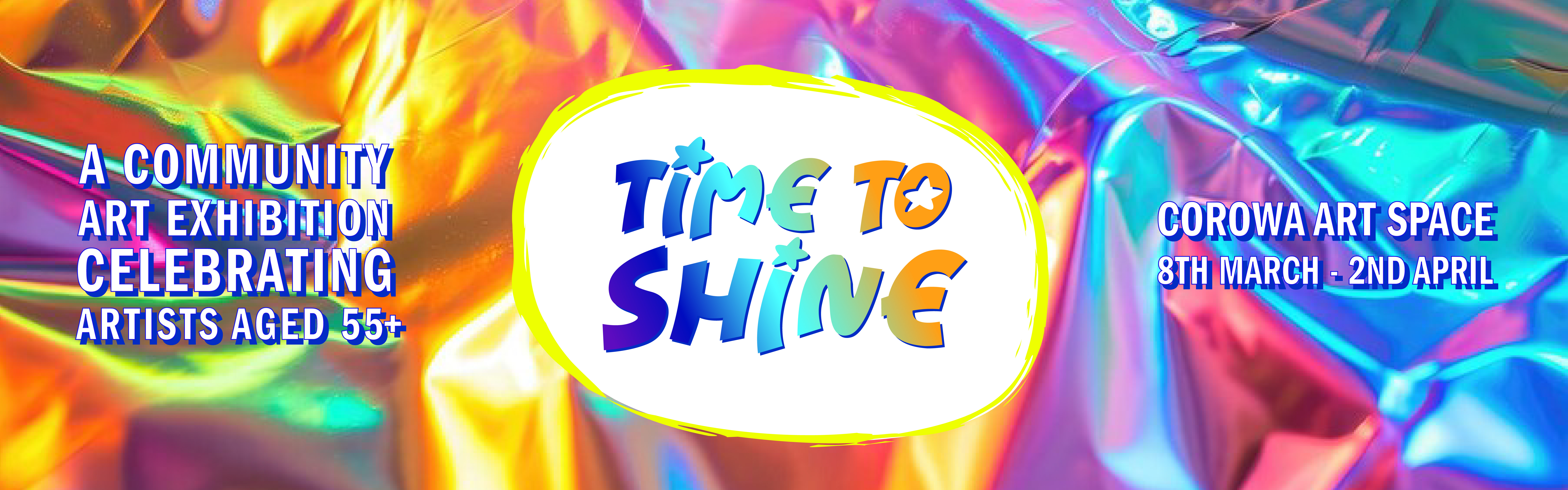 Time to Shine Community Art Exhibition